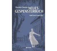 Theodor Storms "Neues Gespensterbuch": Beitrage, Storm, Laage.