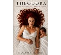 THEODORA: Une vie pour une vie