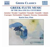 Katrin Zenz - Greek Flute Music Of The 20th And 21st Centuries