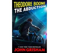 Theodore Boone: The Abduction: 2