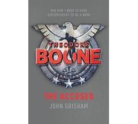 Theodore Boone: The Accused: Theodore Boone 3