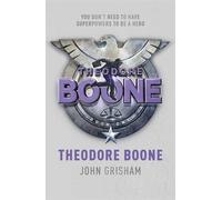 Theodore Boone: Theodore Boone 1 by John Grisham (3-Mar-2011) Paperback
