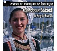 Théodore Botrel, Bagad Breizh - Chants Et Musiques De Bretagne - Floklore Traditionnel