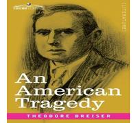 Theodore Dreiser An American Tragedy Book - Paperback Theodore Dreiser Multicolor