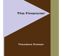 Theodore Dreiser The Financier Book - Paperback in White Theodore Dreiser White
