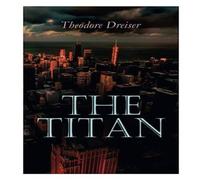 Theodore Dreiser The Titan Paperback Book in Orange Theodore Dreiser Orange