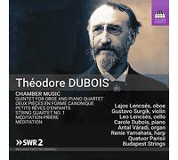 Théodore Dubois: Chamber Music - Théodore Dubois: Chamber Music
