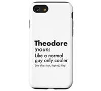 Theodore Like A Normal Guy Only Cooler Legend King First Case for iPhone SE (2020) / 7/8