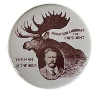 Theodore Roosevelt Progressive Bull Moose Campaign Button Large 2.25 Inch Diameter Pinback Reproduction Of 1912 President Election Badge Political Pin Teddy