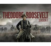 Theodore Roosevelt Season 1