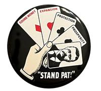 Theodore Roosevelt Stand Pat Campaign Button Large 2.25 Inch Diameter Pinback Reproduction Of 1904 President Election Badge Political Pin Teddy Poker Card Hand
