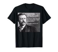 Theodore Teddy Roosevelt Pro-Democracy Anti-Trump Patriotism T-Shirt