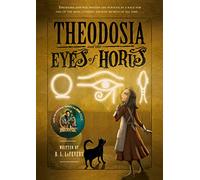 Theodosia and the Eyes of Horus: 3