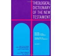 Theological Dictionary of the New Testament: 005