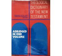 Theological Dictionary of the New Testament