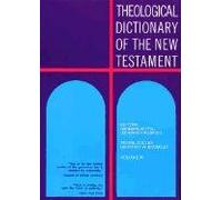 Theological Dictionary of the New Testament v.7