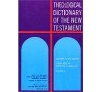 Theological Dictionary of the New Testament Vol 4