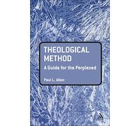Theological Method: A Guide for the Perplexed