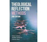 Theological Reflection: Methods, 2nd Edition