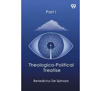Theologico-Political Treatise Part I