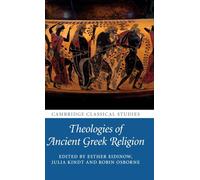 Theologies of Ancient Greek Religion (Cambridge Classical Studies)