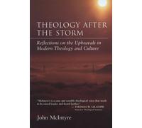 Theology After the Storm: The Humanity of Christ, Theology of Prayer, the Cliche as a Theological Medium
