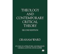 Theology and Contemporary Critical Theory (Studies in Literature and Religion)