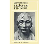 Theology and Feminism (Signposts in Theology)