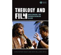 Theology and Film: Challenging the Sacred/Secular Divide
