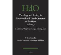 Theology and Society in the Second and Third Centuries of the Hijra. Volume 3: A History of Religious Thought in Early Islam: 116
