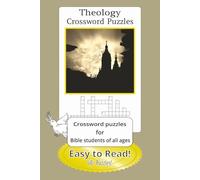 Theology Crossword Puzzles: Crossword puzzles for Bible students of all ages | Anatomy Crossword Puzzles: Crossword Puzzles with Easy to Read Print ... names | 6x9 inches, ... Gift for Christians