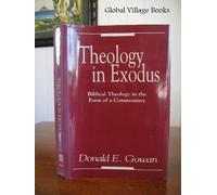 Theology in "Exodus": Biblical Theology in the Form of a Commentary