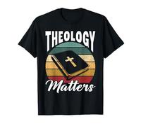 theology matters Design for a religious man T-Shirt