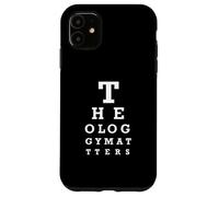 THEOLOGY MATTERS - Eye Chart - Christian Bible Study Case for iPhone 11
