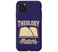 Theology Matters Funny Quote Reformed Christian Believers Case for iPhone 11 Pro Max