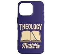 Theology Matters Funny Quote Reformed Christian Believers Case for iPhone 16 Pro