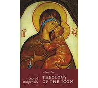 Theology of the Icon, vols. I & II