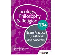 Theology Philosophy and Religion 13+ Exam Practice Questions and Answers