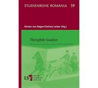 Théophile Gautier: Ein Akteur zwischen den Zeiten, Zeichen und Medien