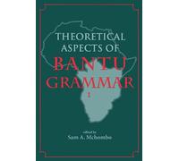 Theoretical Aspects of Bantu Grammar 1: 38 (Center for the Study of Language and Information Publication Lecture Notes)