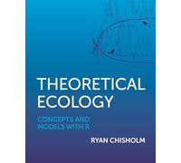 Theoretical Ecology: Concepts and Models with R