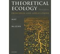 Theoretical Ecology: Principles and Applications