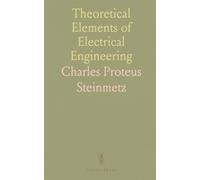 Theoretical Elements of Electrical Engineering