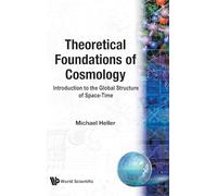 Theoretical Foundations Of Cosmology: Introduction To The Global Structure Of Space-time