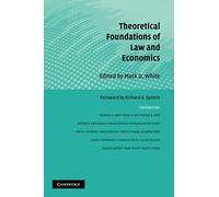 Theoretical Foundations of Law and Economics