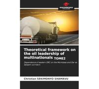 Theoretical framework on the oil leadership of multinationals TOME2: Dependence of eastern DRC on the Mombasa and Dar es Salaam corridors