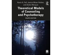 Theoretical Models of Counseling and Psychotherapy