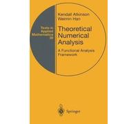 Theoretical Numerical Analysis: A Functional Analysis Framework