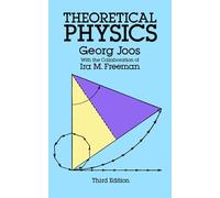 Theoretical Physics (Dover Books on Physics)