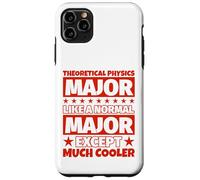 Theoretical Physics Student Graduation - Except Much Cooler Case for iPhone 11 Pro Max